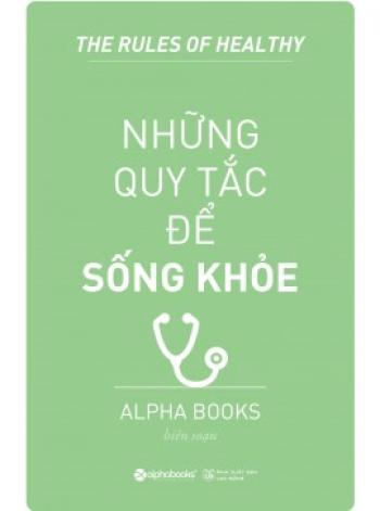 NHỮNG QUY TẮC ĐỂ SỐNG KHỎE