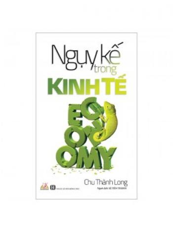 NGỤY KẾ TRONG KINH TẾ