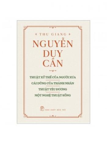 THUẬT XỬ THẾ CỦA NGƯỜI XƯA