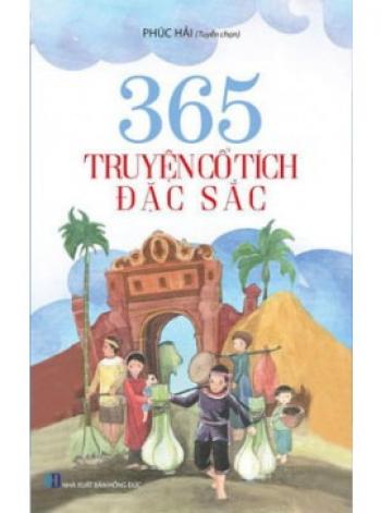 365 TRUYỆN CỔ TÍCH ĐẶC SẮC
