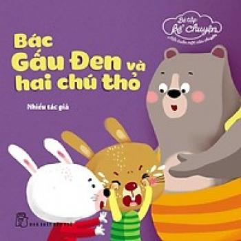 BÁC GẤU ĐEN VÀ HAI CHÚ THỎ