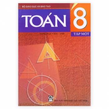 Toán Lớp 8 - Tập 1