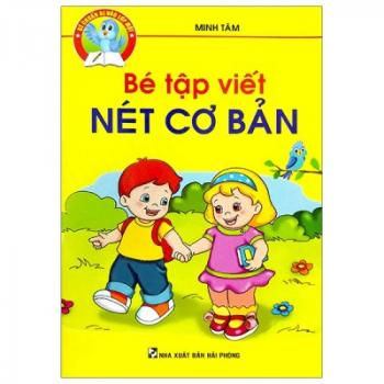 BÉ TẬP VIẾT NÉT CƠ BẢN