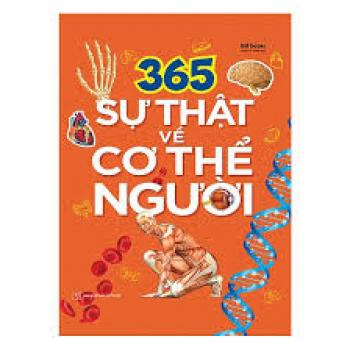 365 SỰ THẬT VỀ CƠ THỂ NGƯỜI